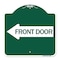 Signmission Designer Series Front Door W/ Left Arrow, Green & White Aluminum Sign, 18" x 18", GW-1818-24390 A-DES-GW-1818-24390 - alternate 1